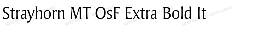 Strayhorn MT OsF Extra Bold Italic字体转换